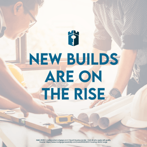 new builds are on the rise (1)