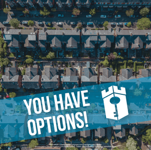you have options you have options