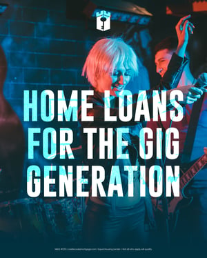 Home loans for the gig generation Home loans for the gig generation