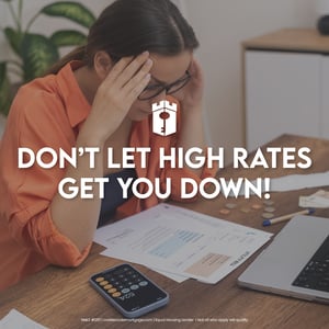 dont let high rates get you down (3)