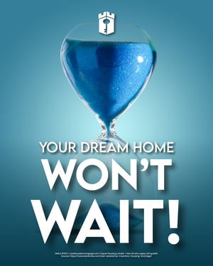 dream home wont wait