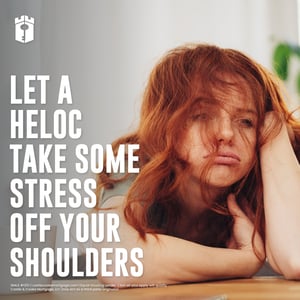 let a heloc take some stress (1)