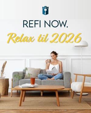 refi now. relax until 26