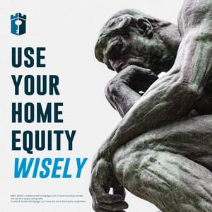 use home equity wisely use home equity wisely