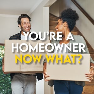 youre a homeowner now what_static