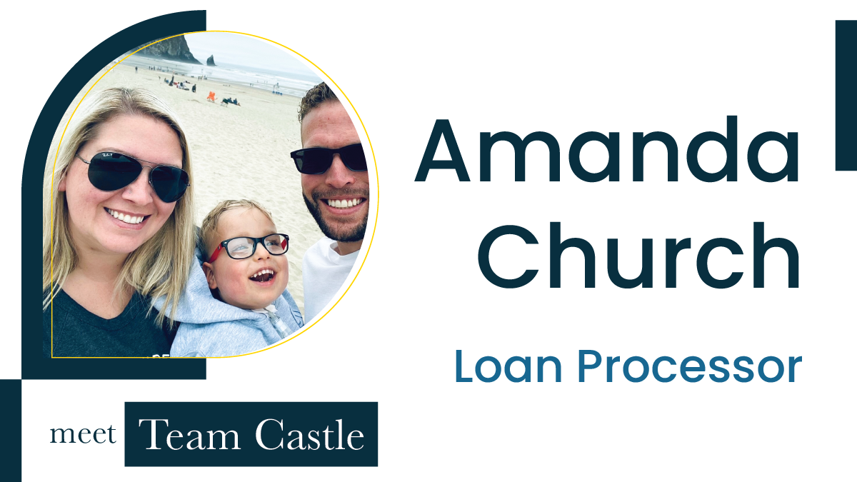 Meet Team Castle: Loan Processor Amanda Church